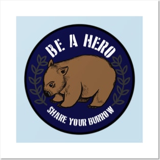 Be A Wombat Hero (Australian Wildfire Relief) Posters and Art